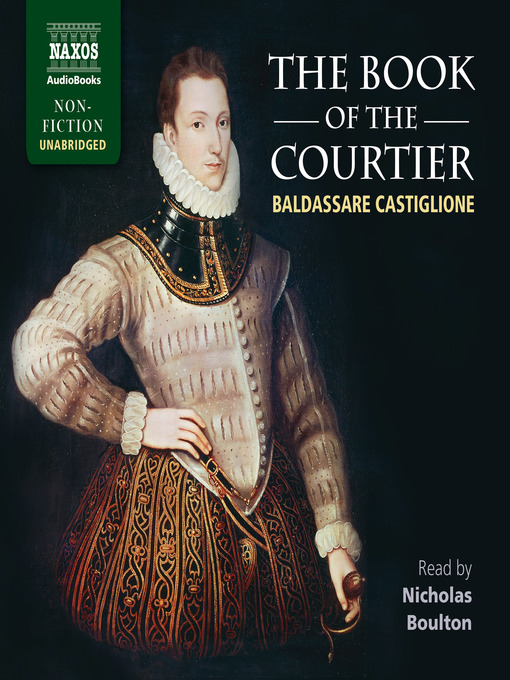 Title details for The Book of the Courtier by Baldassare Castiglione - Available